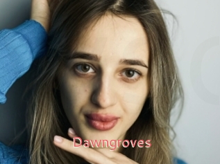 Dawngroves