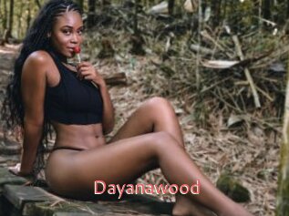 Dayanawood