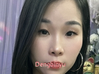 Dengbinyu