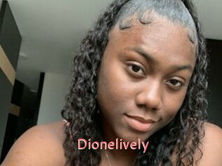 Dionelively