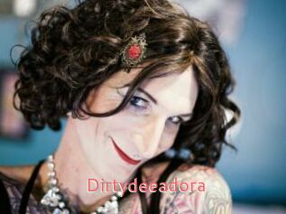 Dirtydeeadora
