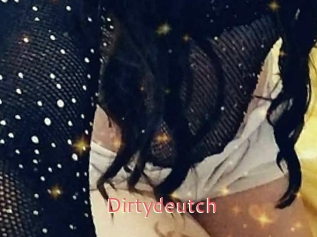 Dirtydeutch