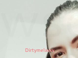 Dirtymelaxxx