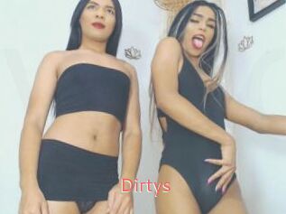 Dirtys