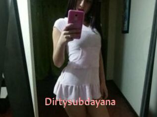 Dirtysubdayana