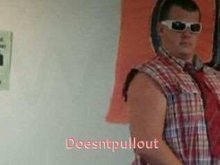 Doesntpullout