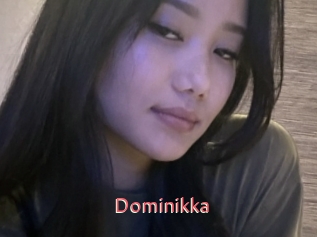 Dominikka