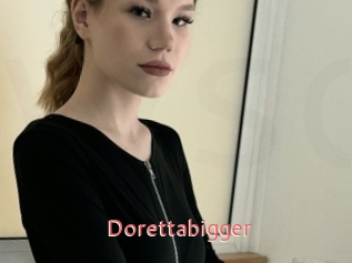 Dorettabigger
