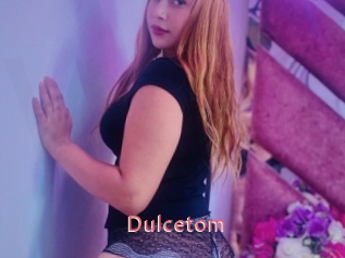 Dulcetom