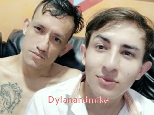 Dylanandmike