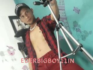 EDERBIGBOY11IN