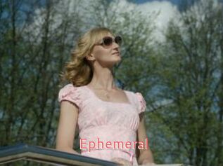 Ephemeral