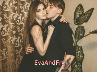 EvaAndFry
