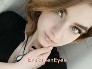 EvaGreenEyes