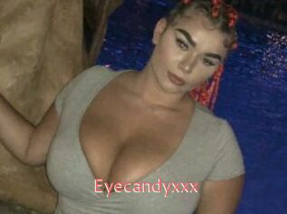 Eyecandyxxx