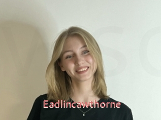 Eadlincawthorne