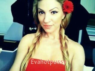 Evahotpussy