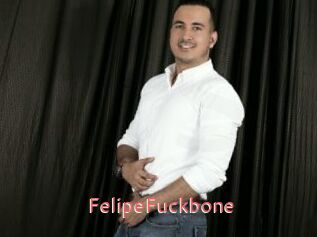 FelipeFuckbone