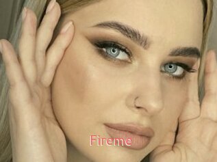Fireme