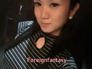 Foreignfantasy