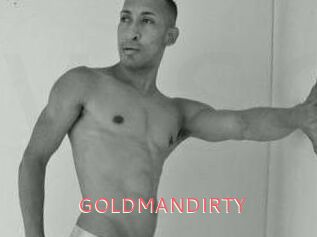 GOLDMANDIRTY