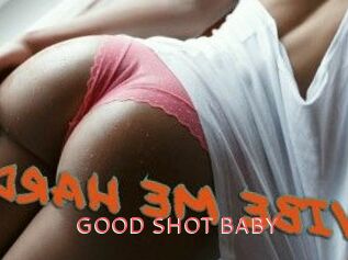GOOD_SHOT_BABY