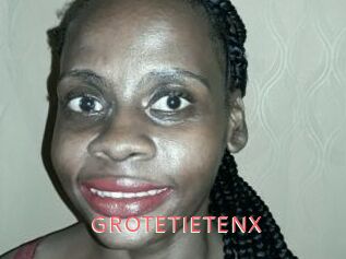 GROTETIETENX