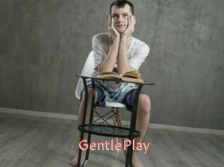 GentlePlay