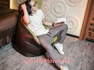 GimmeMoreLove