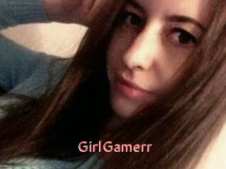 GirlGamerr