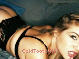 GoldToothMILF