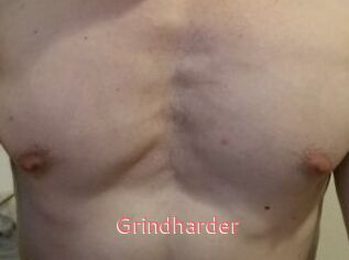 Grindharder
