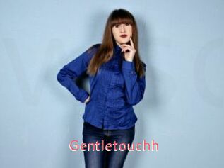 Gentletouchh