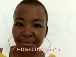 HUGECUVYASS45