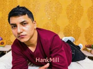 HankMill