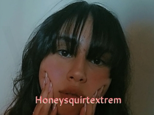 Honeysquirtextrem