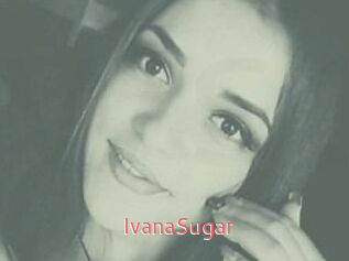 Ivana_Sugar