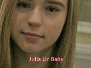 Julia_Ur_Baby