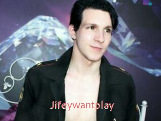 Jifeywantplay