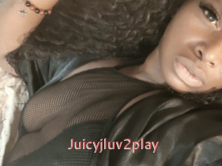 Juicyjluv2play