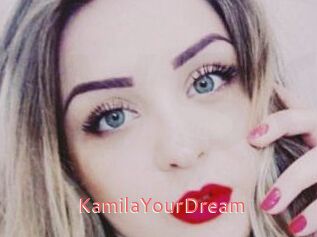 KamilaYourDream