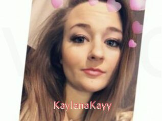KaylanaKayy
