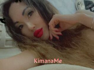 KimanaMe