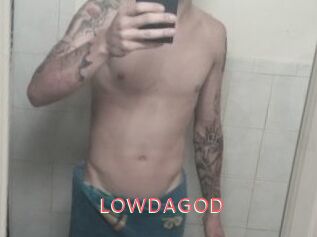 LOWDAGOD
