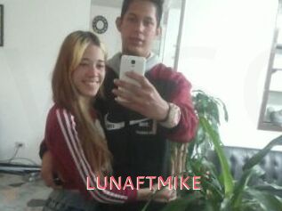 LUNAFTMIKE