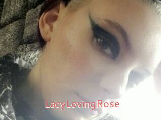 LacyLovingRose