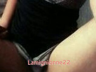 Lamignionne22