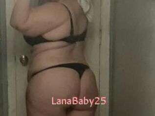 LanaBaby25