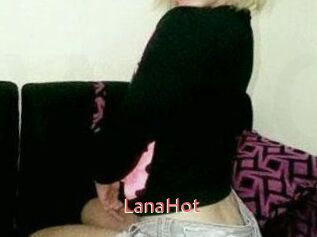 LanaHot