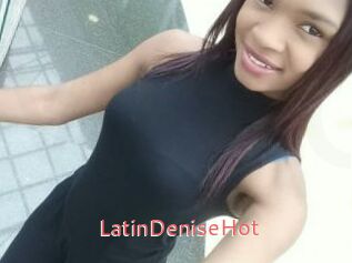 LatinDeniseHot